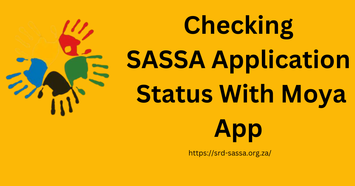 Checking SASSA Application Status With Moya App