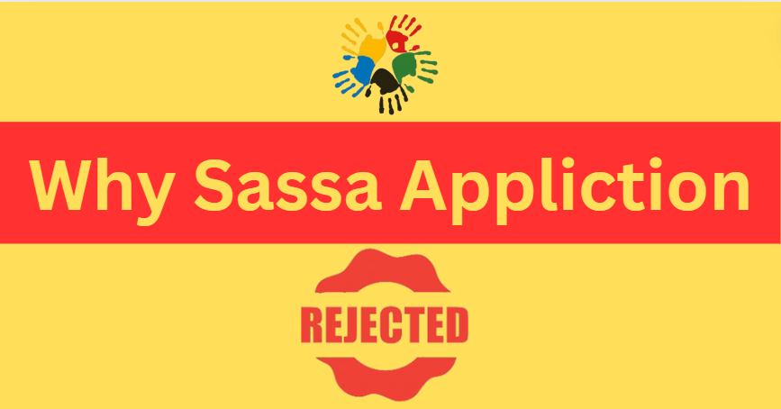 Why sasa application get rejected?